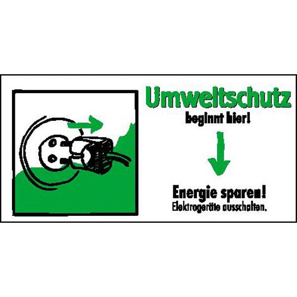 Umweltschutz beginnt hier Energie sparen, Elektrogeräte... 10x5 cm