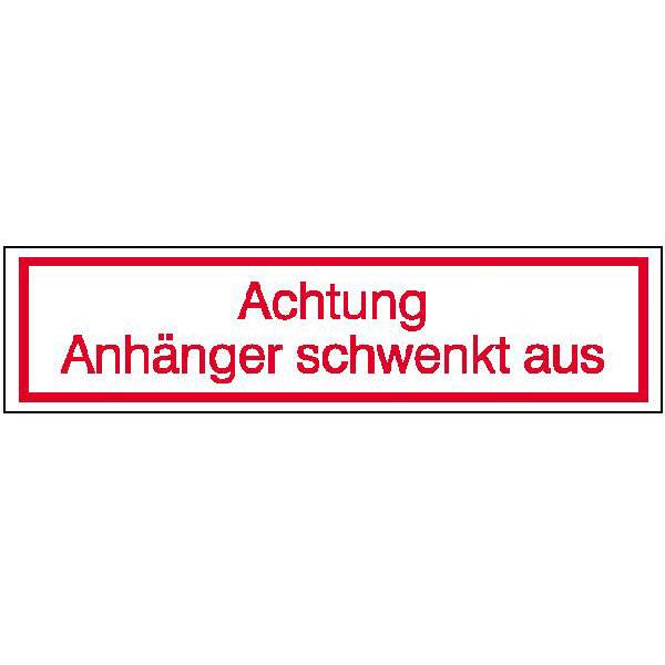 Hinweisschild Kraftfahrzeuge Achtung Anhänger schwenkt aus, Alu, 50,00x12,50 cm