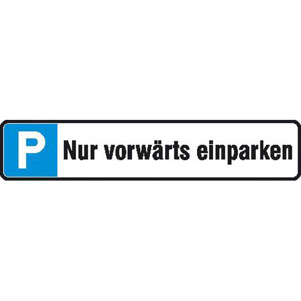 Parkplatzschild Symbol: P, Text: Nur vorwärts einparken, Alu, Größe 43x8 cm