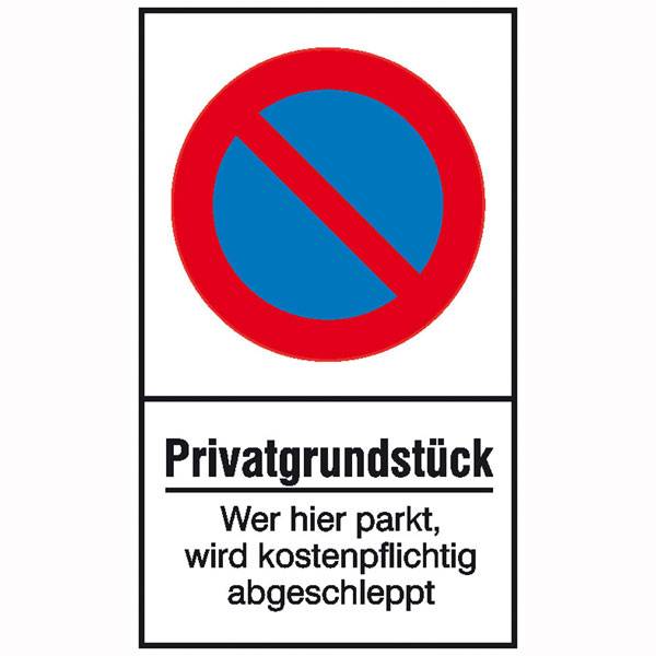 Eingeschränktes Haltverbot Privatgrundstück Wer hier parkt wird.., Alu, 40x60 cm