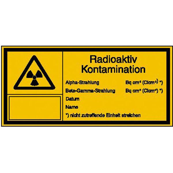 Strahlenschutz Radioaktiv Kontamination Warnschild, selbstkl. Folie,14,80x7,40cm