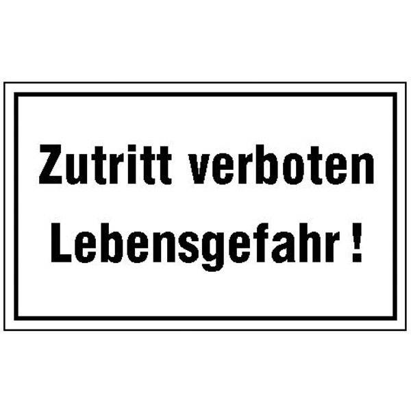 Zutritt verboten Lebensgefahr! Hinweisschild Betriebskennzeichnung,Alu, 30x20 cm