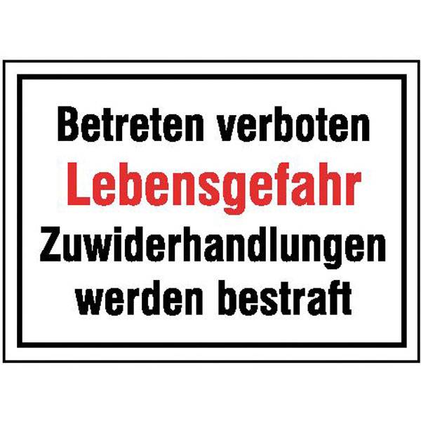 Betreten verboten Lebensgefahr Zuwiderhandlungen Hinweisschild, Alu, 60x40 cm