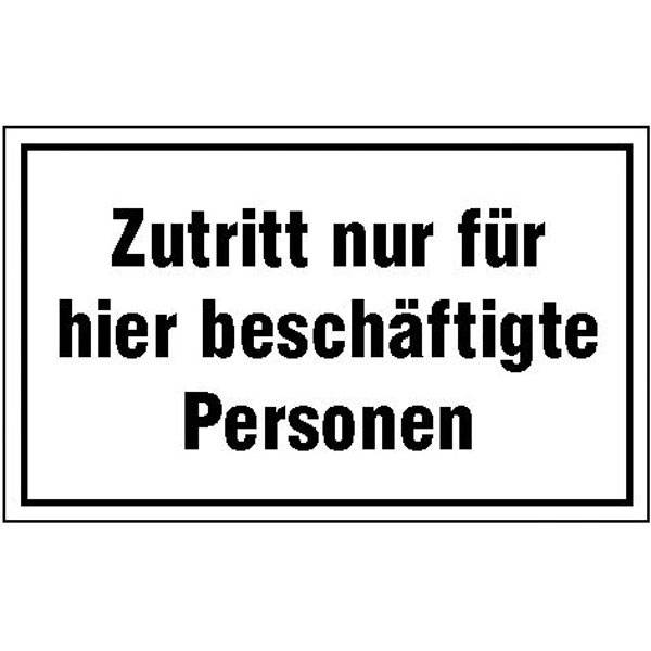 Zutritt nur für hier beschäftigte Personen Hinweisschild, Alu, 25x15 cm