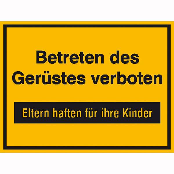 Betreten des Gerüstes verboten Hinweisschild Baustellenkennz., Alu, 33x25 cm