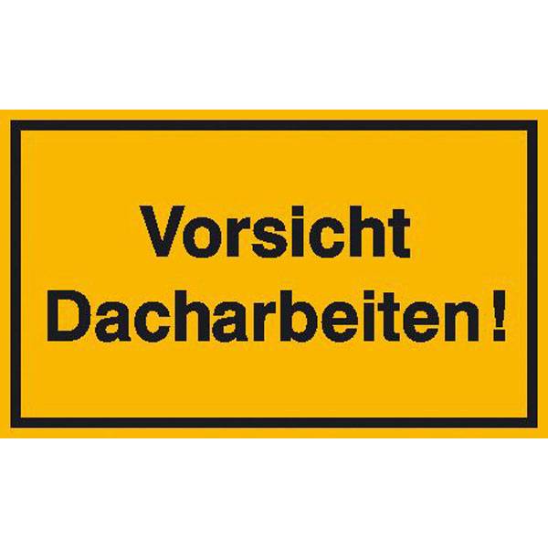Vorsicht Dacharbeiten! Hinweisschild Baustellenkennzeichnung, Alu, 40x25 cm
