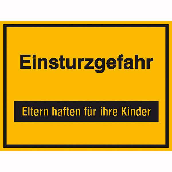 Einsturzgefahr, Eltern haften für ihre Kinder Hinweisschild, Alu, 33x25 cm