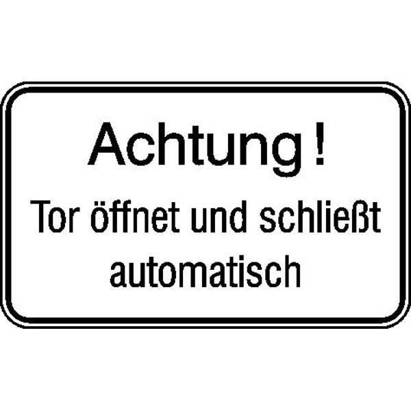 Achtung! Tor öffnet und schließt automatisch Hinweisschild,Alu geprägt, 40x25 cm