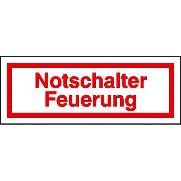 Notschalter Feuerung Hinweisschild zur Betriebskennz, selbstkl. Folie,8x3cm