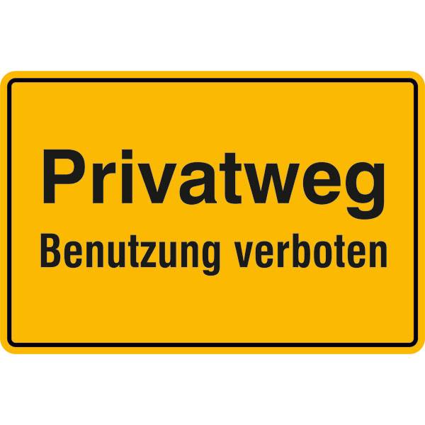 Privatweg - Benutzung verboten Hinweisschild, Alu, 30x20 cm