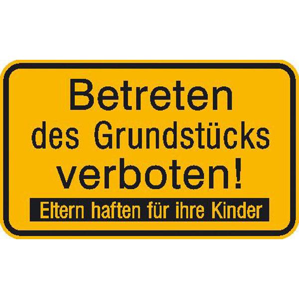 Betreten des Grundstücks verboten Eltern haften.. Hinweisschild, 30x20 cm