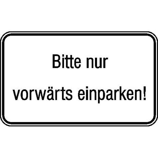 Hinweisschild Tankanlagen und Garagen Bitte nur vorwärts einparken!,Alu, 30x20cm