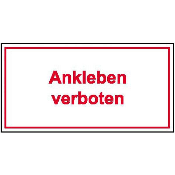 Ankleben verboten Hinweisschild für Gewerbe/Privat, selbstkl. Folie ,10x4cm