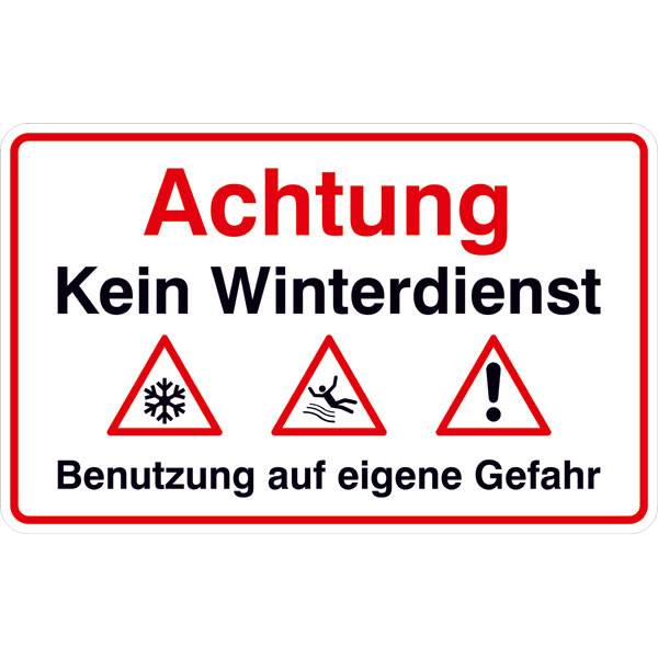 Kein Winterdienst! Benutzung auf eigene Gefahr, Alu, 40,0 x 25,0 cm