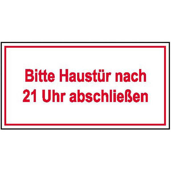 Bitte Haustür nach 21 Uhr abschl. Hinweisschild Gewerbe/Privat,selbstkl.,10x4cm