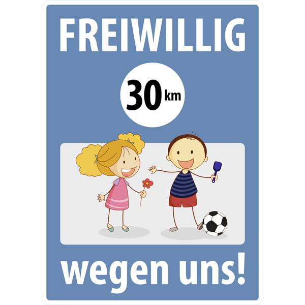 Spielplatzschild, Freiwillig 30 km/h wegen uns, Alu 2 mm, 48 x 66 cm