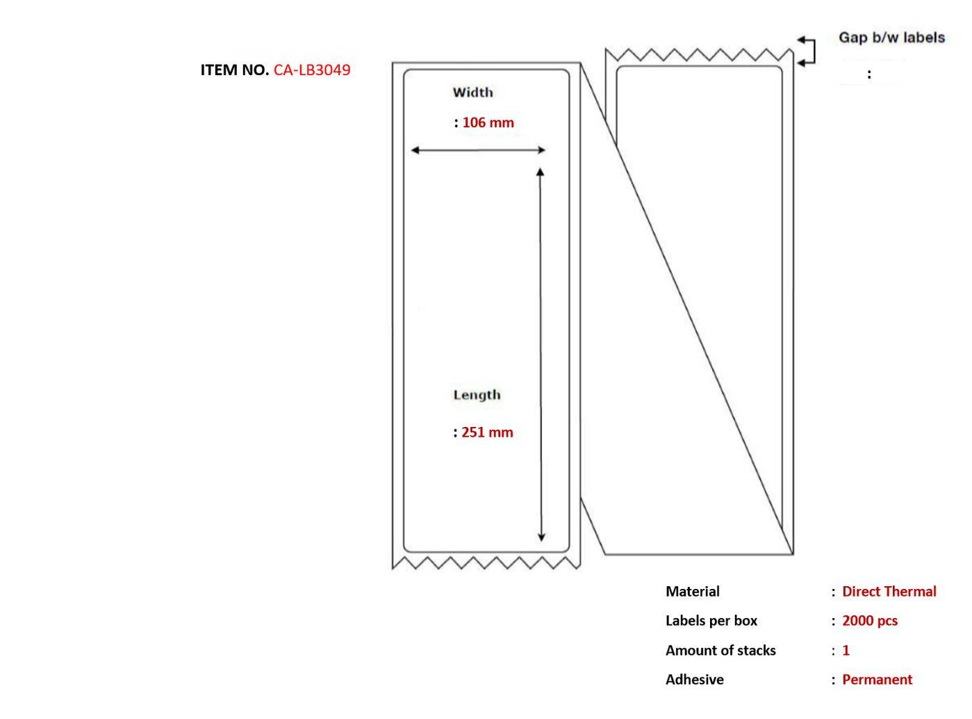 Capture Label 106x251, Core Fanfold. Thermal print. Uncoated. Permanent.