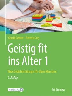 Geistig fit ins Alter 1 | Springer Berlin | Gerald Gatterer; Antonia Croy