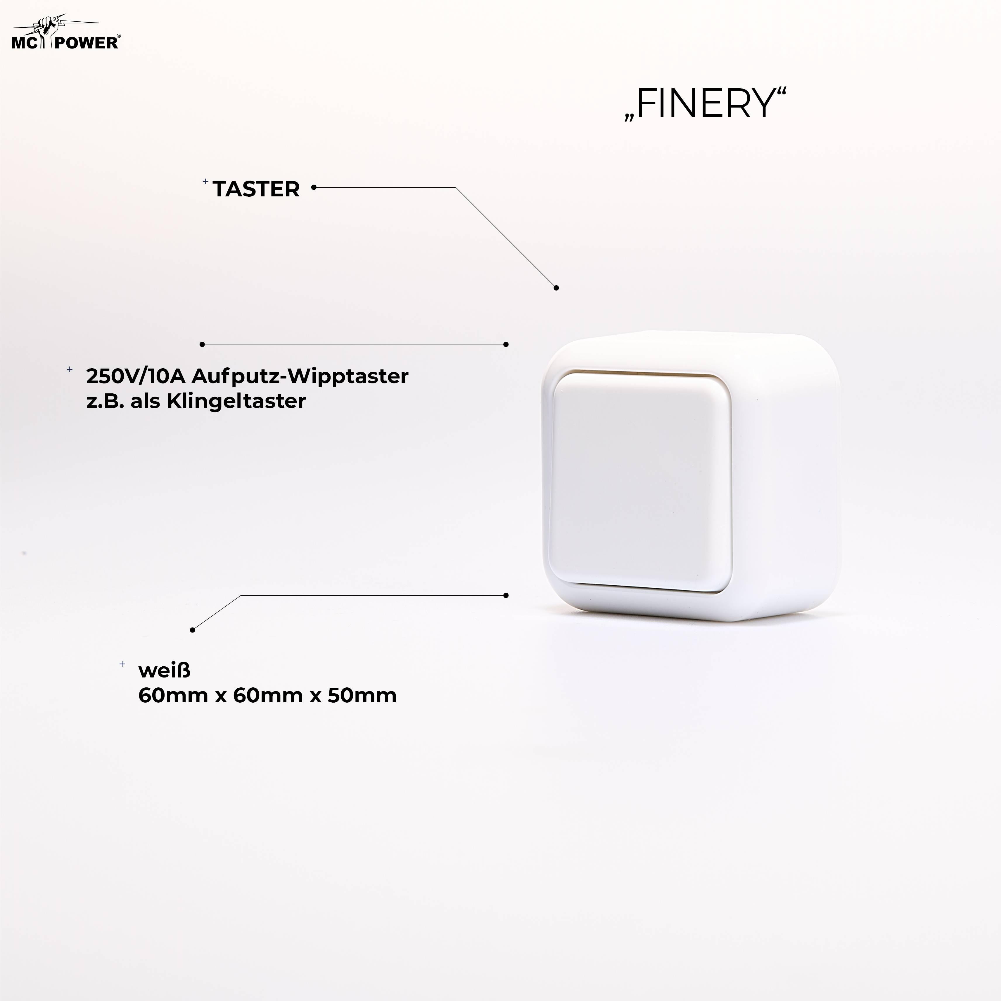 Taster McPower "Finery", 250V/10A, AP, weiß