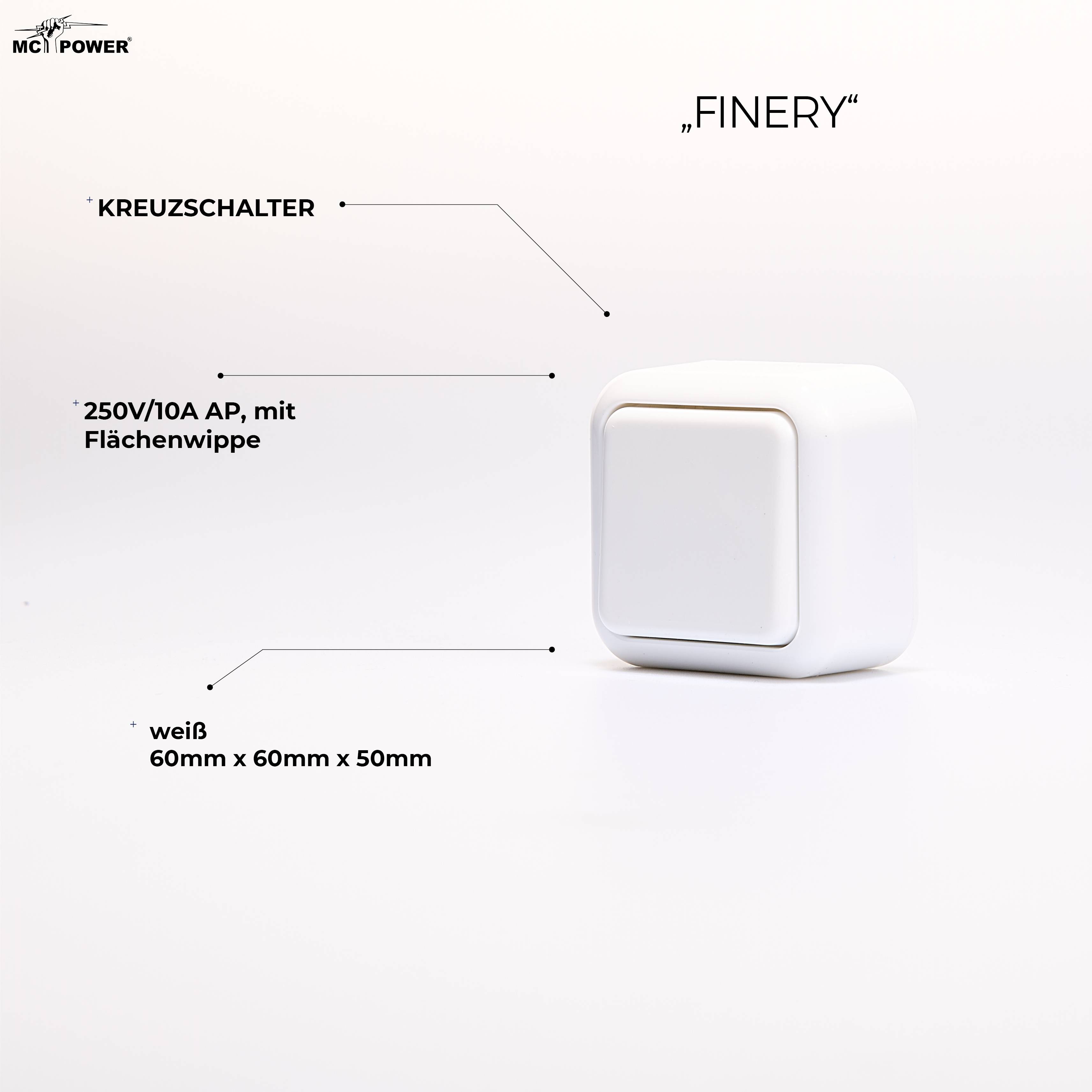 Kreuzschalter McPower "Finery", 250V/10A, AP, weiß