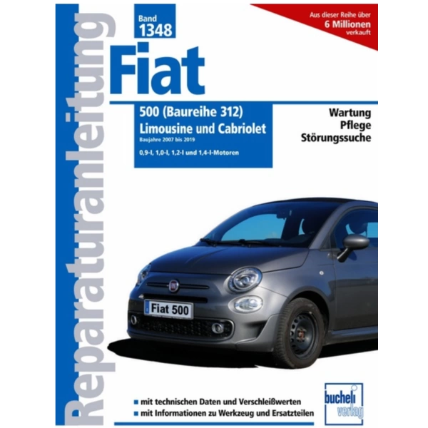 Fiat (Baureihe 312) BJ 2007 - 2019 - Fachliteratur Fiat (Baureihe 312) BJ 2007 - 2019 - Fachliteratur