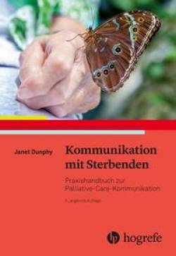 Hogrefe AG | Kommunikation mit Sterbenden | Janet Dunphy