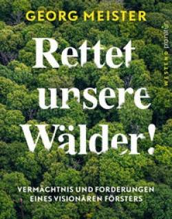 Westend | Rettet unsere Wälder! | Georg Meister