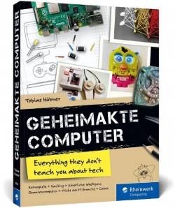 Rheinwerk | Geheimakte Computer | Tobias Hübner