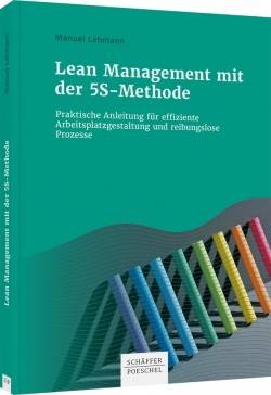 Schäffer-Poeschel | Lean Management mit der 5S-Methode | Manuel Lehmann