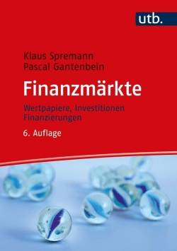 UTB | Finanzmärkte | Klaus Spremann; Pascal Gantenbein