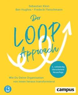 Campus | Der Loop-Approach | Sebastian Klein; Ben Hughes; Frederik Fleischmann