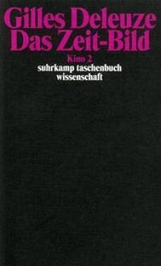 Suhrkamp | Das Zeit-Bild | Gilles Deleuze; Klaus Englert