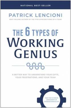 Random House LLC US; Random House Inc | The 6 Types of Working Genius | Lencioni, Patrick M.; Lencioni, Patrick