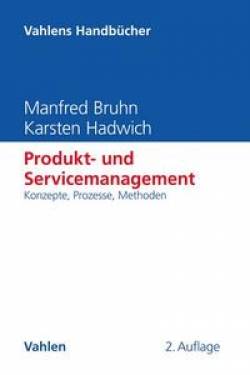 Vahlen, Franz | Produkt- und Servicemanagement | Manfred Bruhn; Karsten Hadwich