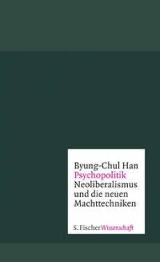 S. FISCHER | Psychopolitik | Byung-Chul Han