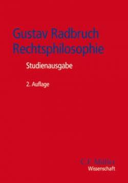 C.F. Müller | Gustav Radbruch - Rechtsphilosophie | Ralf Dreier; Stanley L. Paulson