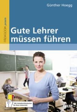 Julius Beltz GmbH & Co. KG | Gute Lehrer müssen führen | Günther Hoegg