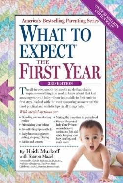 Workman Publishing, Workman Pub Co | What to Expect the First Year | Murkoff, Heidi, Murkoff, Heidi Eisenberg,