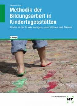Verlag Handwerk und Technik | Methodik der Bildungsarbeit in Kindertagesstätten | Stephan Wollweber, Sophia Schulte,
