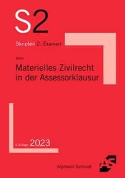 Alpmann und Schmidt | Materielles Zivilrecht in der Assessorklausur | Frank Müller