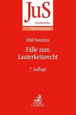C.H.Beck | Fälle zum Lauterkeitsrecht | Olaf Sosnitza