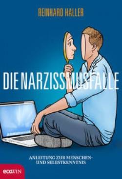 ecoWing | Die Narzissmusfalle | Reinhard Haller