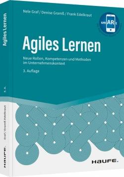 Haufe | Agiles Lernen | Nele Graf; Denise Gramß; Frank Edelkraut