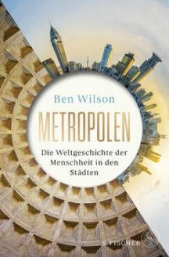 S. FISCHER | Metropolen | Ben Wilson; Irmengard Gabler