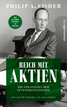 Börsenbuchverlag | Reich mit Aktien - Die Strategien der Investmentlegende | Philip A. Fisher; Egbert Neumüller