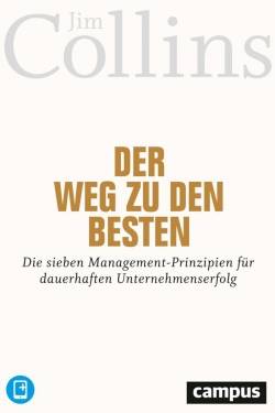 Campus | Der Weg zu den Besten | Jim Collins; Martin Baltes; Fritz Böhler