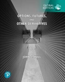Pearson Education Limited | Options, Futures, and Other Derivatives, Global Edition | John Hull; John C. Hull