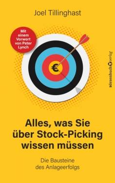 Börsenbuchverlag | Alles, was Sie über Stock-Picking wissen müssen | Joel Tillinghast