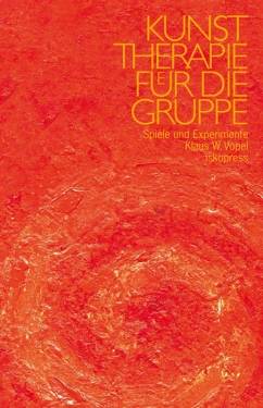 iskopress | Kunsttherapie für die Gruppe | Klaus W Vopel