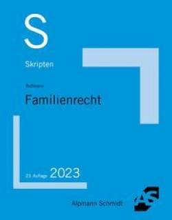 Alpmann und Schmidt | Skript Familienrecht | Franz-Thomas Roßmann